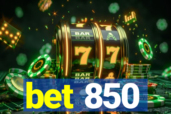 bet 850